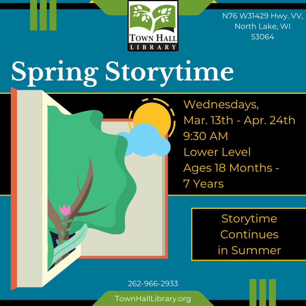 Spring Storytime at Town Hall Library
Wednesdays at 9:30 AM from March 13th - April 24th